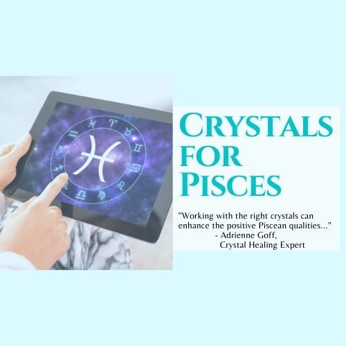 Crytals for Pisces Nature's Treasures
